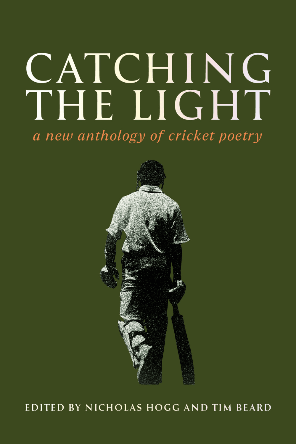 Catching the Light, cricket poems with editors Tim Beard and Nicholas Hogg