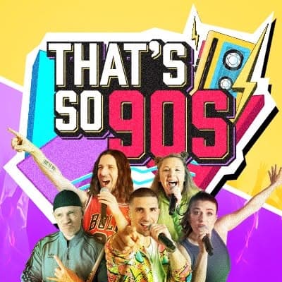 That's So 90'S 