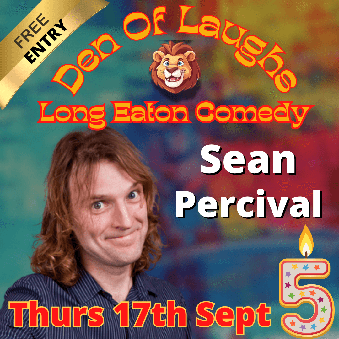Den of Laughs: Long Eaton Comedy Night 5th Birthday