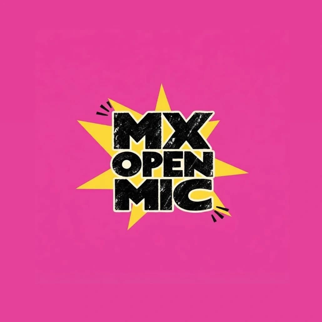 Mx Open Mic