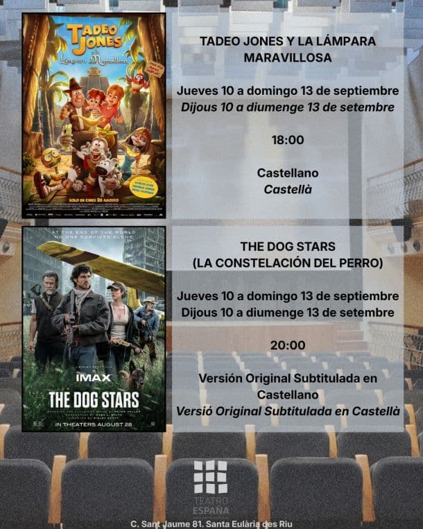 Cinema - Tadeo Jones y la Lámpara Maravillosa / The Dog Stars