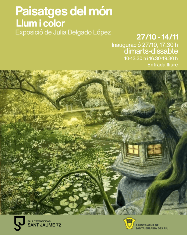Julia Delgado López Exhibition – Landscapes of the World: Light and Colour