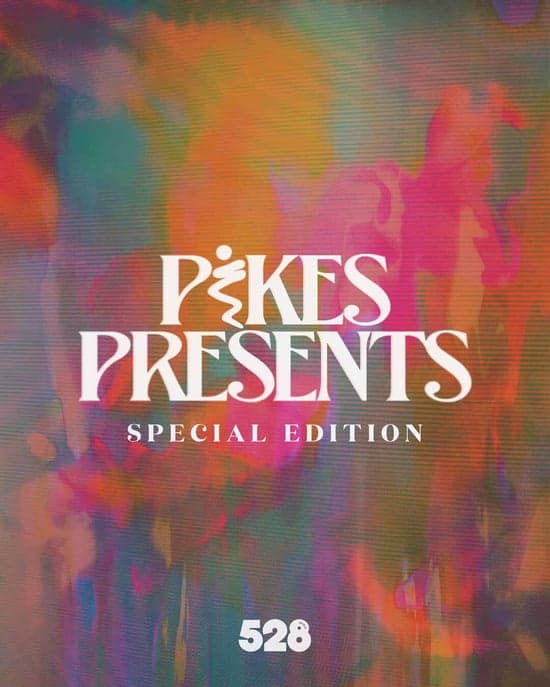 Pikes Presents at 528: Special Edition