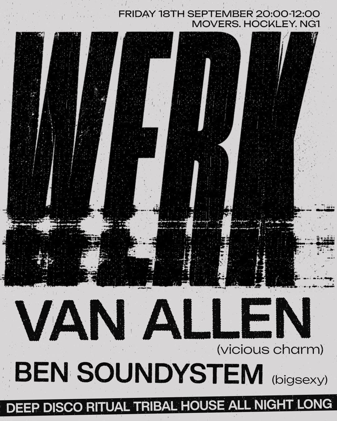 WERK: Deep House All Night - Van Allen & Ben Soundsystem
