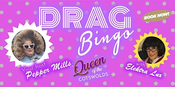 Drag Bingo with Pepper Mills, Queen of the Cotswolds