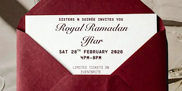 Royal Ramadan Charity Iftar with Sisters n Soirée