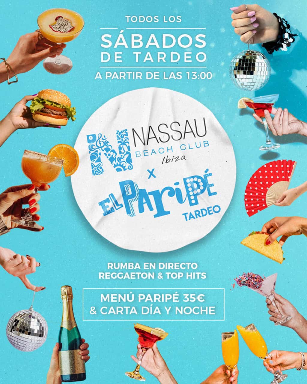 El Paripé Tardeo en Nassau Beach Club
