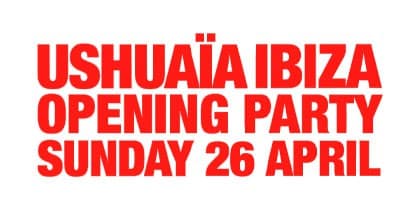 Ushuaïa Ibiza Opening Party