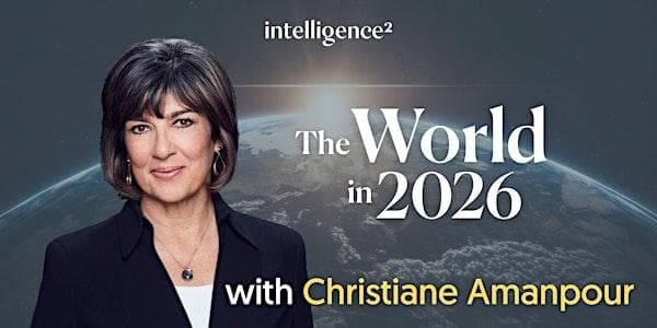 Christiane Amanpour: The World in 2026