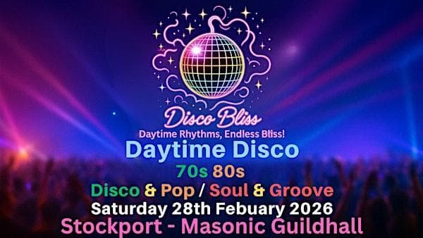 Disco Bliss - 70s & 80s - Daytime Disco