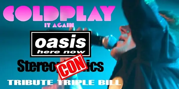 Coldplay Oasis Stereophonics Tribute Show