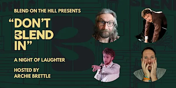 Don't Blend In - Comedy Night