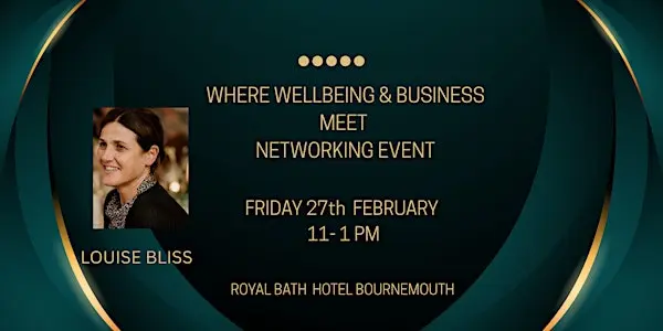 Where Wellbeing and Business Meet Networking